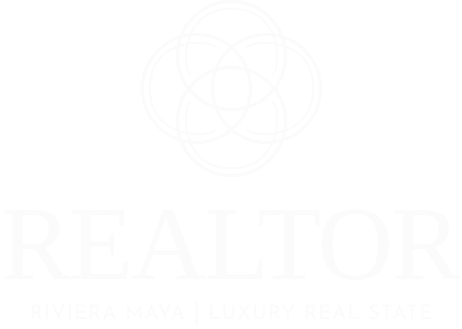 Realtor Riviera Maya | Luxury Real State